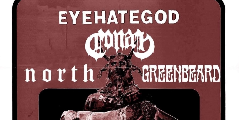 EYEHATEGOD, CONAN, NORTH, GREENBEARD @ BARRACUDA - OBLIVION ACCESS FESTIVAL